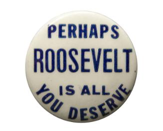 Anti-Roosevelt Campaign Button, 1940