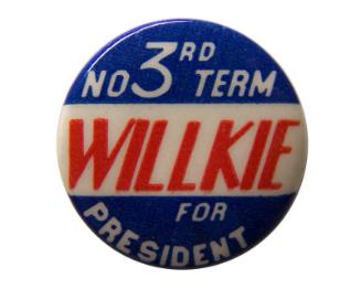 Willkie Campaign Button, 1940