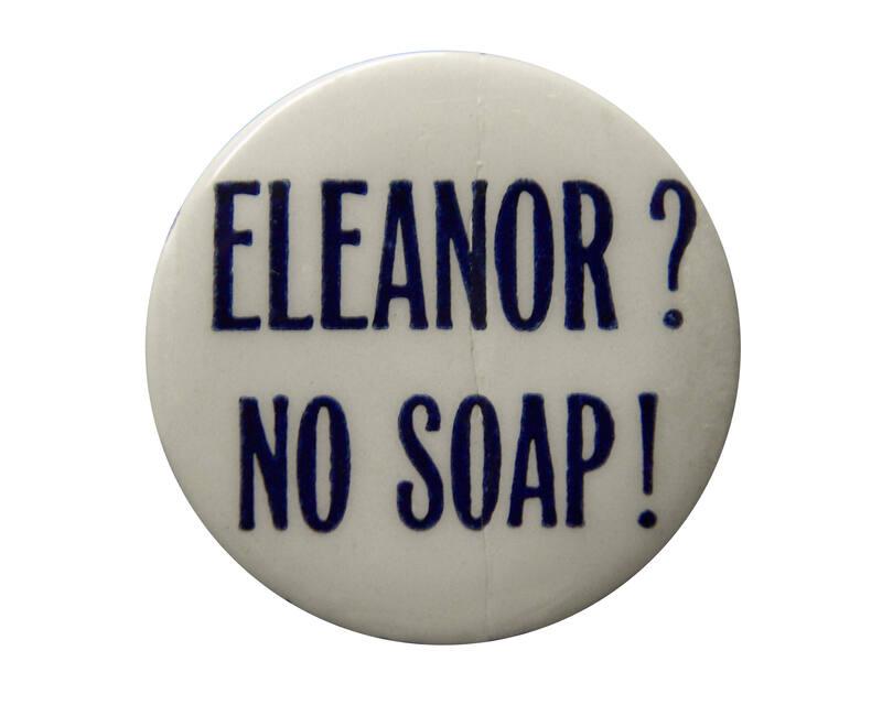 Anti-Roosevelt Campaign Button, 1940