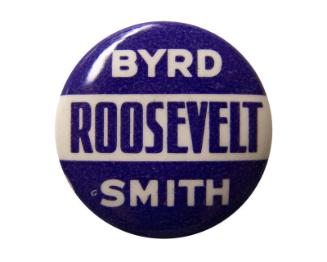 Byrd, Roosevelt, and Smith Campaign Button, 1940