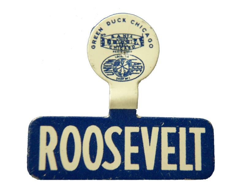 Roosevelt Campaign Lapel Tab, 1940