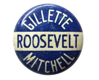 Gillette, Roosevelt, and Mitchell Campaign Button, 1944
