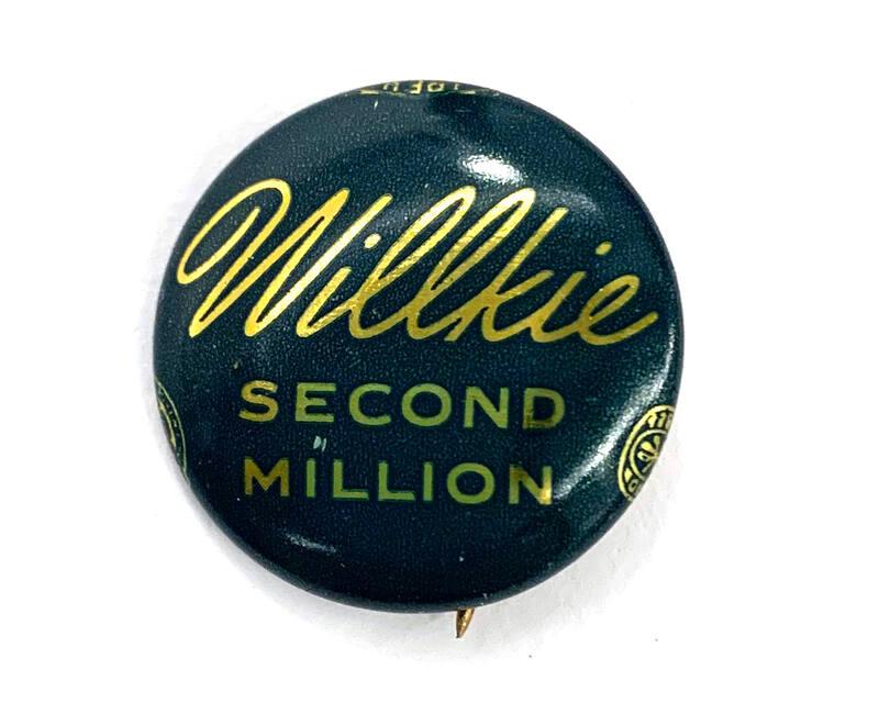 Willkie Campaign Button, 1940