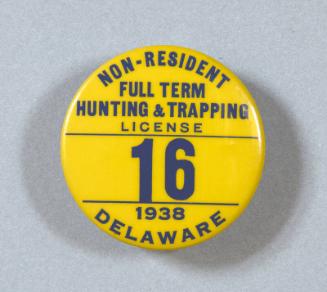 Delaware Hunting and Trapping License Button, 1938