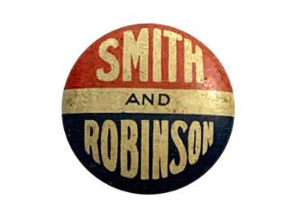 Smith and RobinsonCampaign Button, 1928