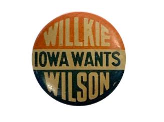 Willkie and Wilson Campaign Button, 1940