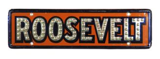 Roosevelt Campaign License Plate Attachment, ca. 1940