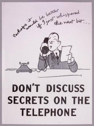 Don’t Discuss Secrets on the Telephone