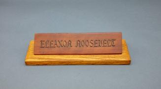 Eleanor Roosevelt Nameplate