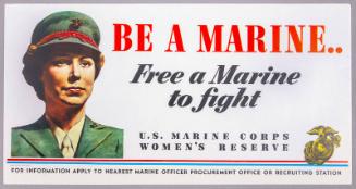 Be a Marine . . . Free a Marine to Fight