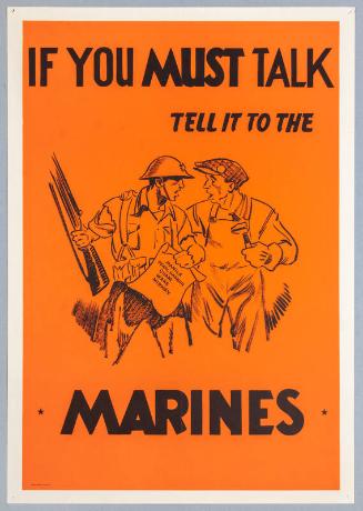 If You Must Talk Tell It to the Marines