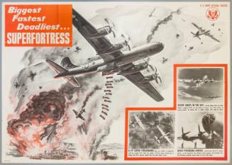 Biggest, Fastest, Deadliest . . . Superfortress