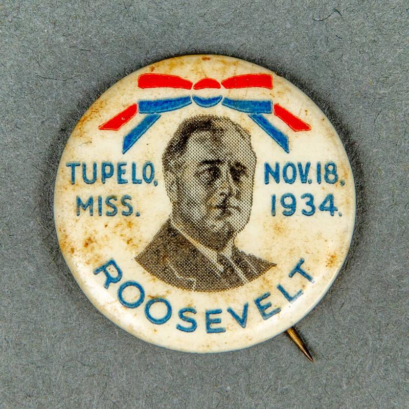 Franklin Roosevelt Visit to Tupelo Commemorative Button