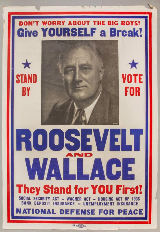 Roosevelt and Wallace Campaign Poster, 1940