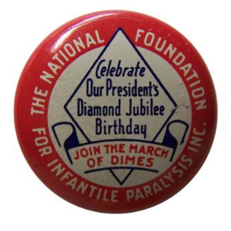 National Foundation for Infantile Paralysis, Inc. Button