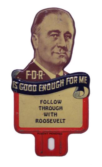 Roosevelt Campaign License Plate Ornament, 1936
